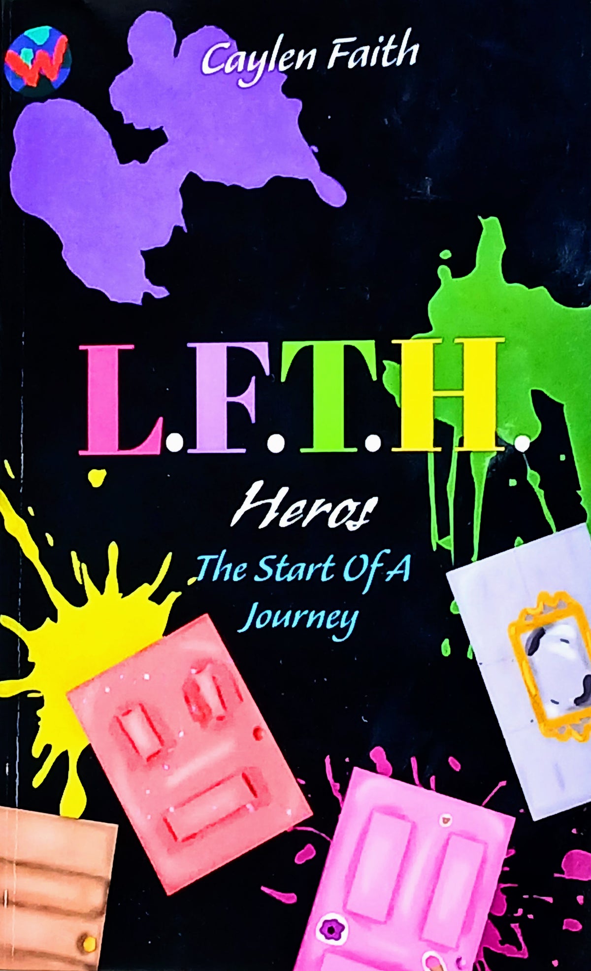 L.F.T.H. Heroes: The Start Of A Journey